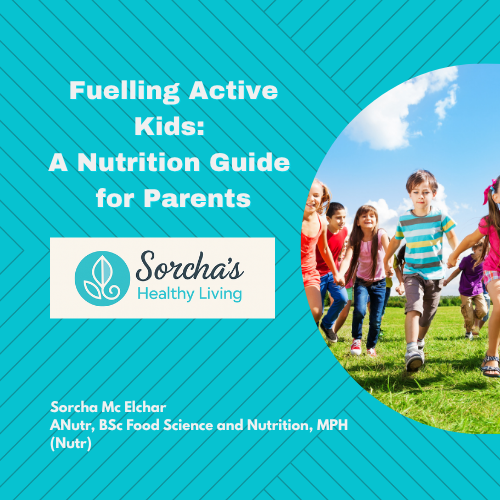 Fuelling Active Kids: A Nutrition Guide For Parents